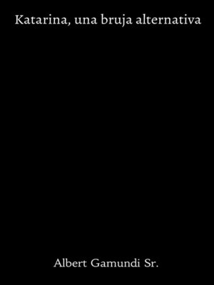 cover image of Katarina, una bruja alternativa